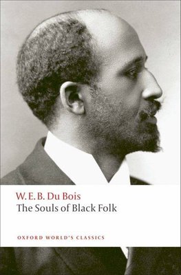 the-souls-of-black-folk-w-e-b-du-bois-9780199555833